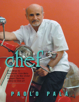 Pala Born a Chef