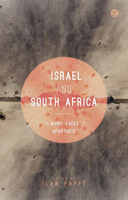 Pappe - Israel and South Africa : the many faces of Apartheid