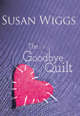 Susan Wiggs - The Goodbye Quilt