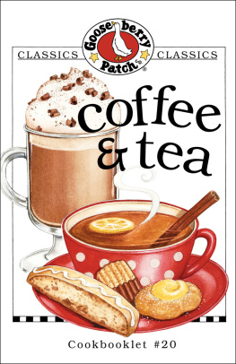 Patch - Gooseberry Patch classics. Cookbooklet #20, Coffee & tea