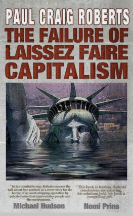 Paul Dr - The failure of laissez faire capitalism and economic dissolution of the West