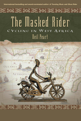 Peart - The masked rider : cycling in West Africa