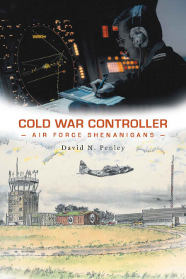 Penley - COLD WAR CONTROLLER : air force shenanigans