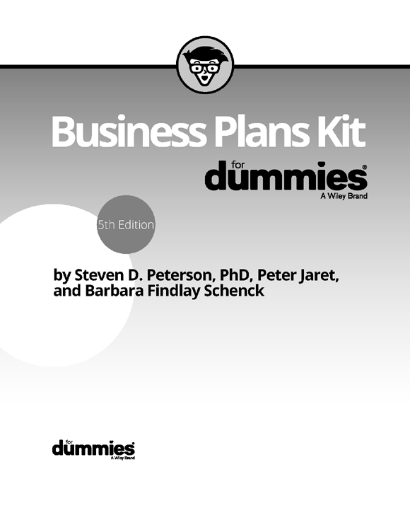 Business Plans Kit For Dummies 5th Edition Published by John Wiley Sons - photo 2