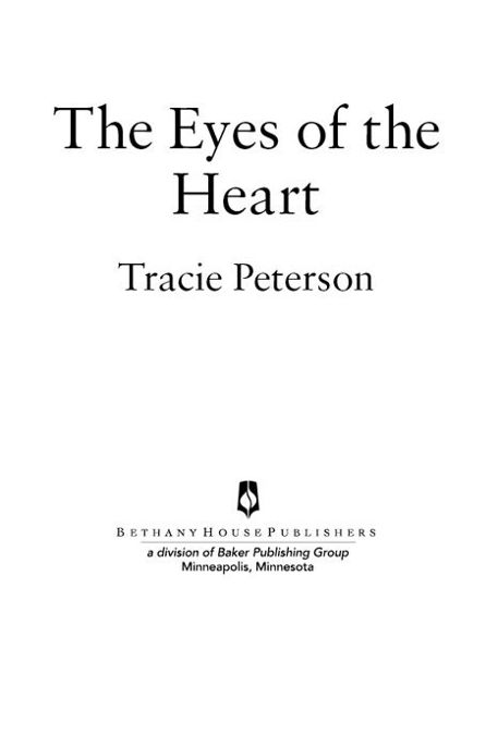 2002 by Tracie Peterson Published by Bethany House Publishers 11400 Hampshire - photo 1