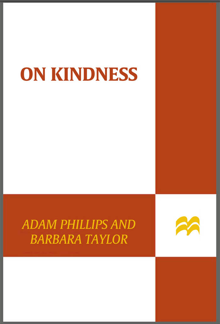 On Kindness On Kindness ADAM PHILLIPS and BARBARA TAYLOR Farrar Straus - photo 1