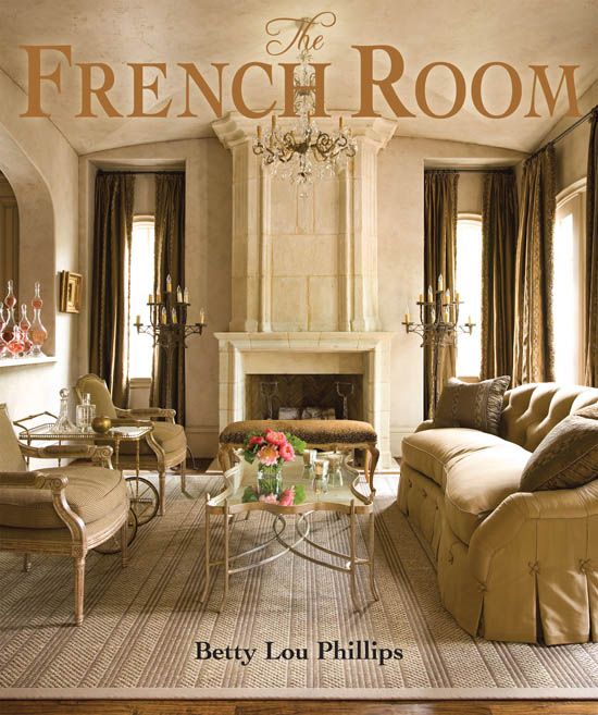 The French Room Betty Lou Phillips ASID Photography by Dan Piassick The - photo 1