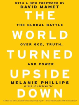 Phillips - The world turned upside down : the global battle over god, truth, and power