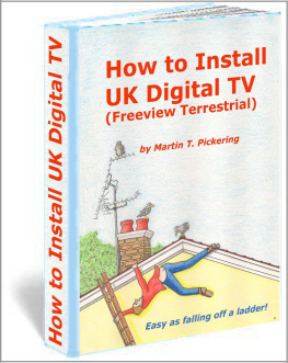 Pickering - How to Install a UK Digital Terrestrial Freeview TV System