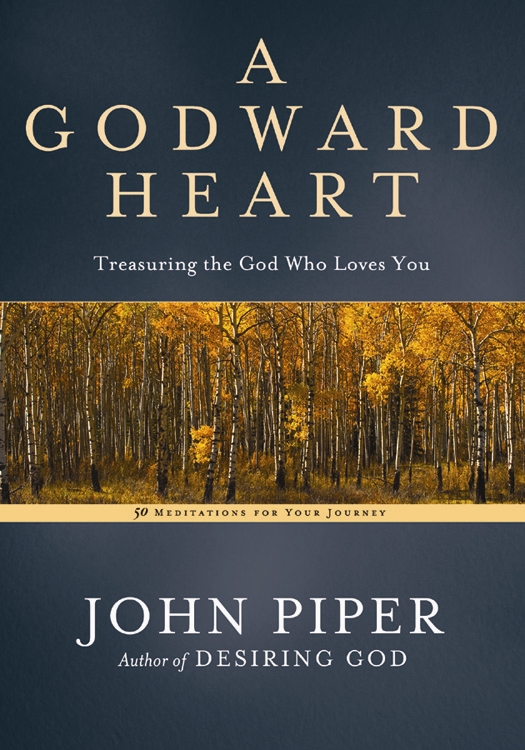Praise for A Godward Heart As a longtime admirer of John Pipers powerful - photo 1