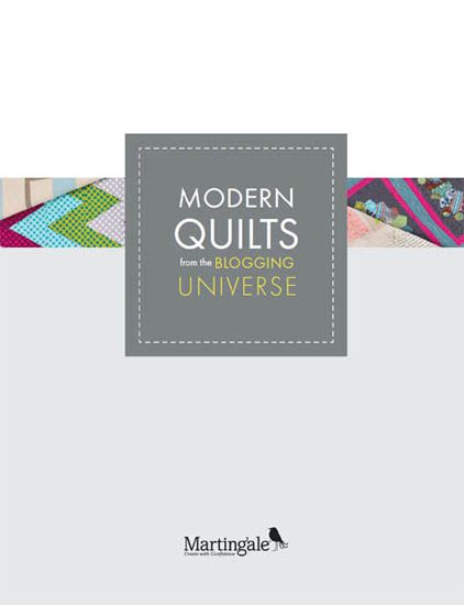 Modern Quilts from the Blogging Universe 2012 by Martingale Martingale 19021 - photo 1