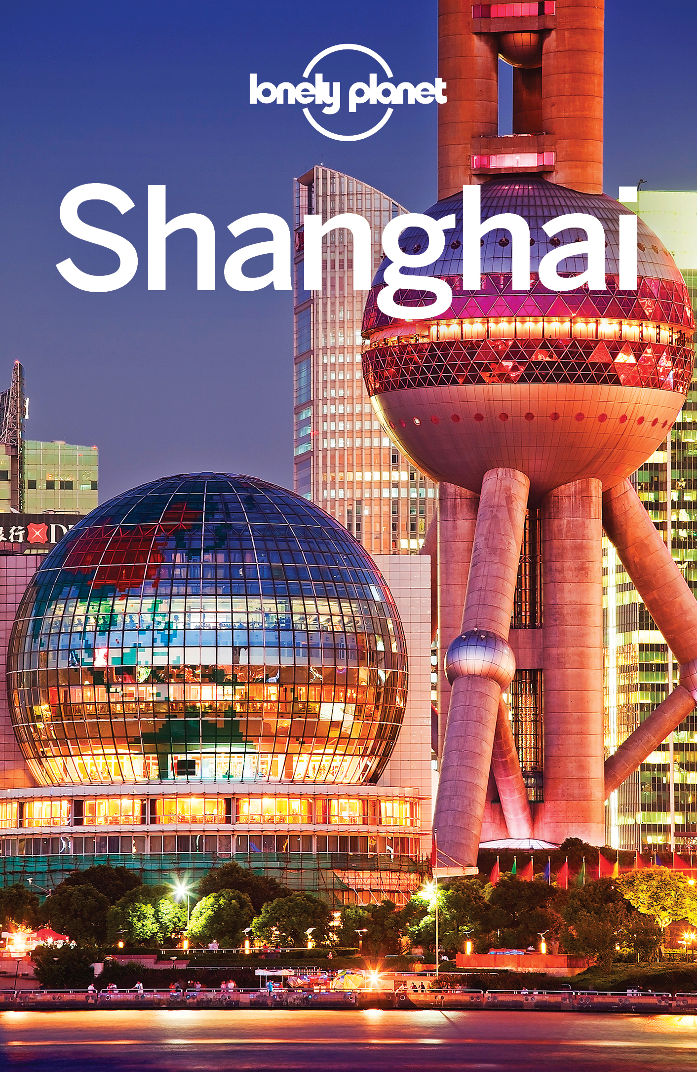 Lonely Planet Shanghai 7 Edition - image 1