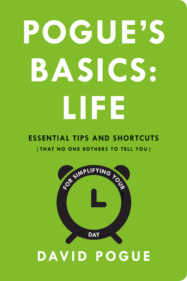 POGUES BASICS LIFE Essential Tips and Shortcuts That No One Bothers to Tell - photo 1