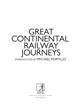 Rt Hon Michael Portillo Great Continental Railway Journeys