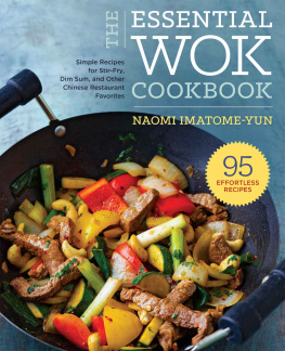 Press Rockridge Essential Wok Cookbook: A Simple Chinese Cookbook for Stir-Fry, Dim Sum, and Other Restaurant Favorites