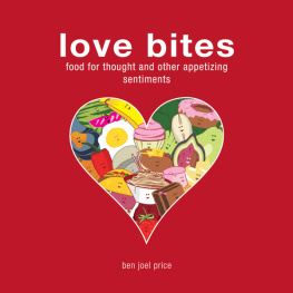 Price - Love bites : food for thought and other appetizing sentiments