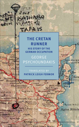 Psychoundakis George - The Cretan Runner: His story of the German Occupation