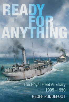 Puddefoot - Ready for anything : the Royal Fleet Auxiliary, 1905-1950