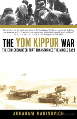 Rabinovich - The yom kippur war : the epic encounter that transformed the middle east