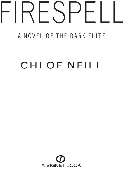 Table of Contents Praise for Chloe Neills Chicagoland Vampires Novels With - photo 1