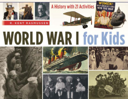 Rasmussen - World War I for kids : a history with 21 activities