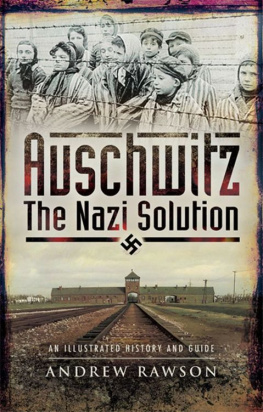 Rawson Auschwitz : the Nazi solution