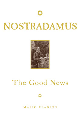 Nostradamus - Nostradamus : the good news