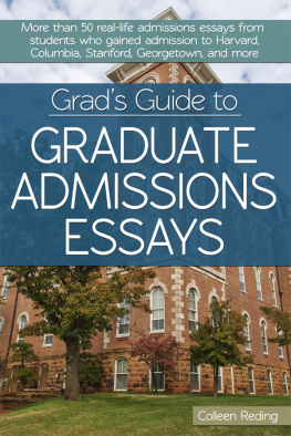 Reding - Grads Guide to Graduate Admissions Essays] : Examples from Real Students Who Got into Top Schools