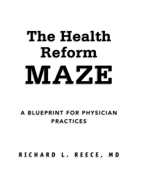 Books by Richard L Reece A Collection of Editorials from Minnesota Medicine - photo 1