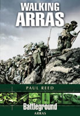 Reed Walking Arras : a guide to the 1917 Arras battlefields