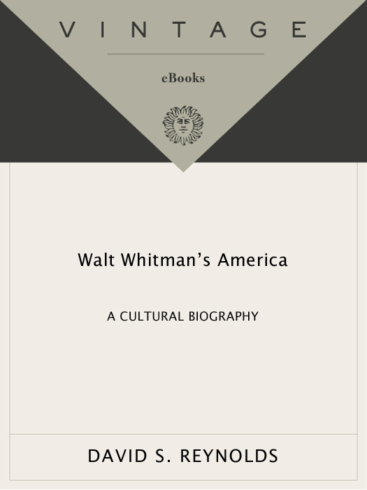 Acclaim for DAVID S REYNOLDSs WALT WHITMANS AMERICA Fascinating For anyone - photo 1