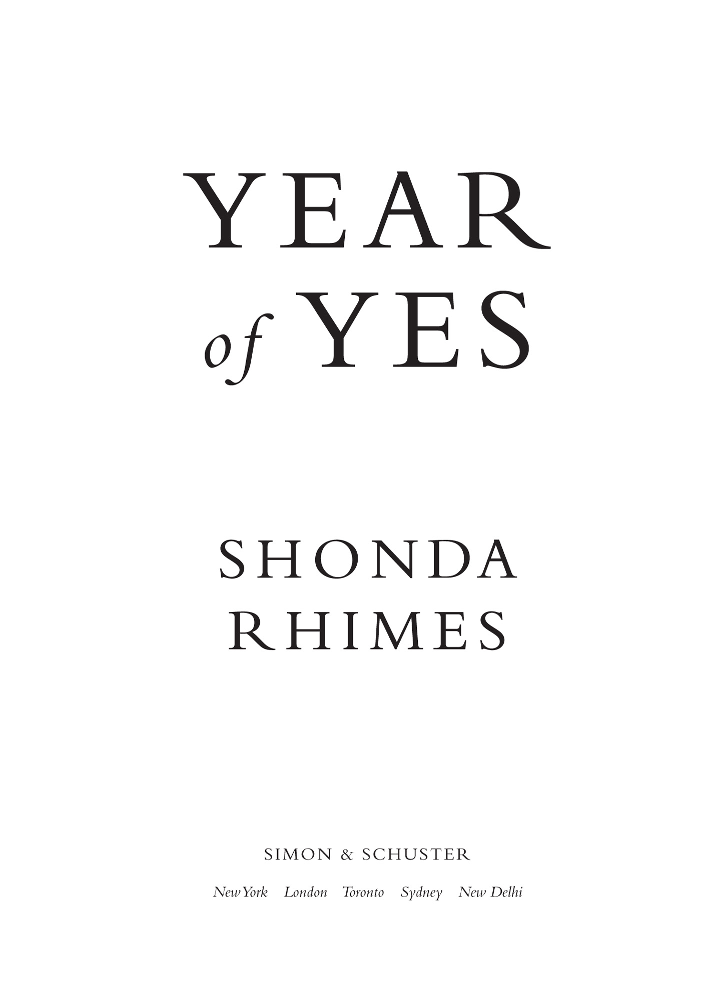 Year of Yes How to Dance It Out Stand In the Sun and Be Your Own Person - image 1