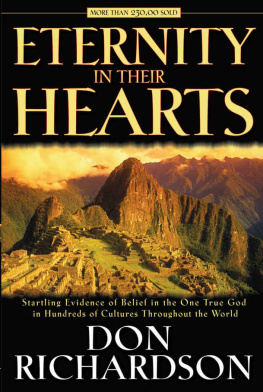 Jesus Christ Jesus Christ. - Eternity in Their Hearts: Startling Evidence of Belief in the One True God in Hundreds of Cultures Throughout the World