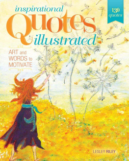 Adams Christine Inspirational quotes illustrated : art and words to motivate