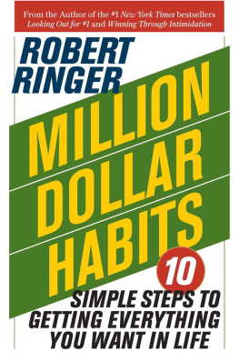 Ringer - Million dollar habits : 10 simple steps to getting everything you want in life