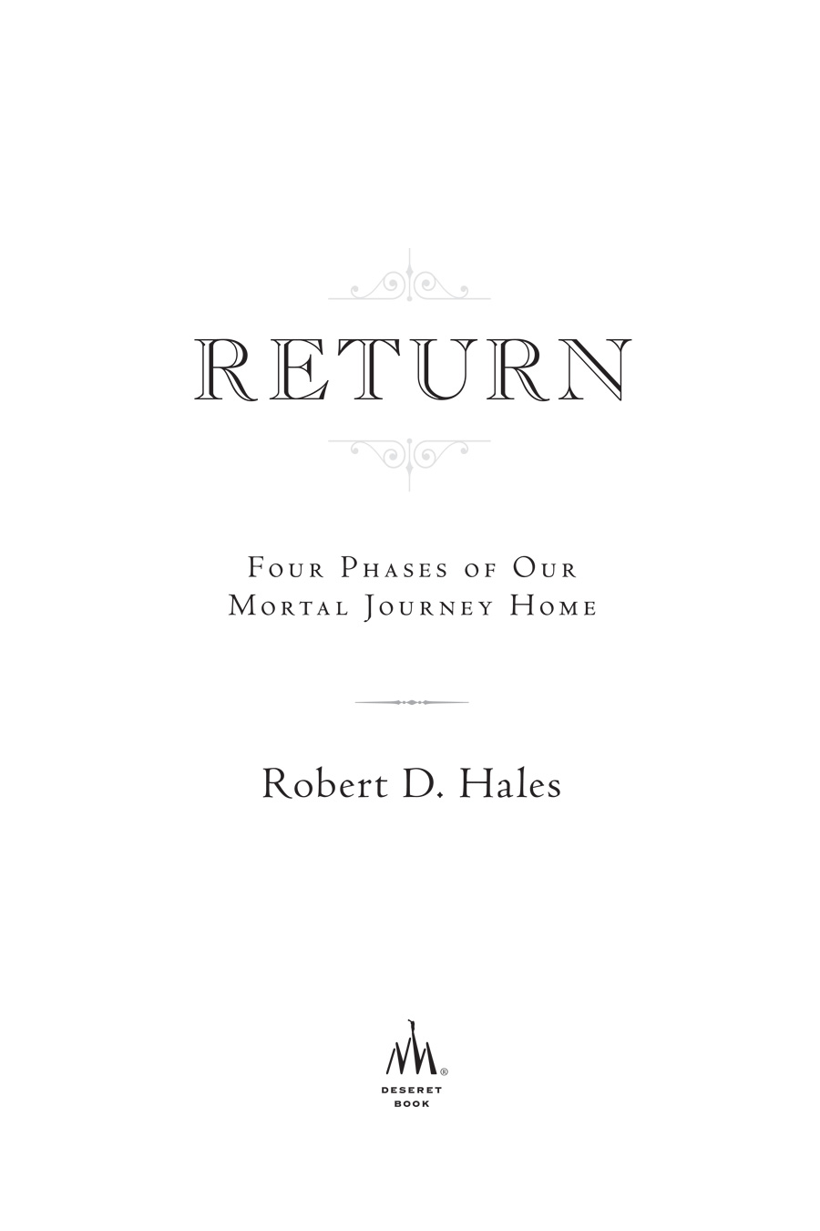 2010 Robert D Hales All rights reserved No part of this book may be - photo 2