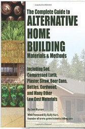 The Complete Guide to Alternative Home Building Materials Methods Including - photo 7