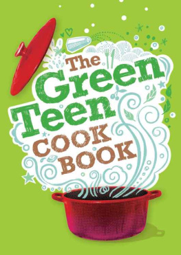 Cheryl Robson - The Green Teen Cook Book