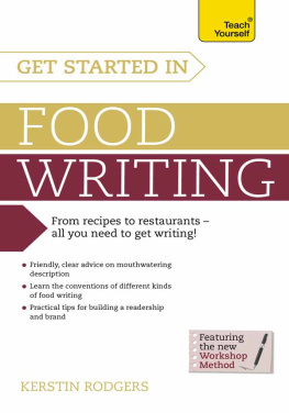 Kerstin Rodgers - Get Started in Food Writing