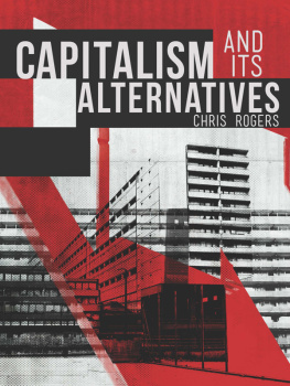 Rogers - Capitalism and Its Alternatives