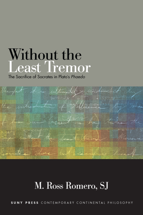 WITHOUT THE LEAST TREMOR SUNY series in Contemporary Continental Philosophy - photo 1