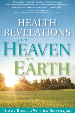 Tommy Rosa - Health Revelations from Heaven and Earth: 8 Divine Teachings from a Near Death Experience