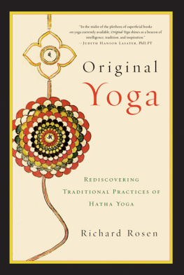 Rosen - Original Yoga: Rediscovering Traditional Practices of Hatha Yoga