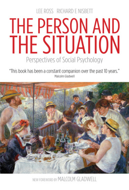 Ross Lee - The person and the situation : perspectives of social psychology