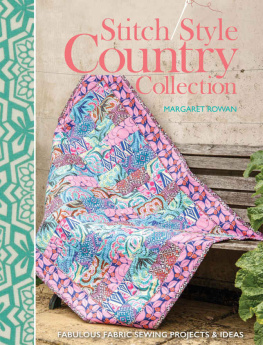 Rowan Stitch Style Country Collection: Fabulous Fabric Sewing Projects & Ideas