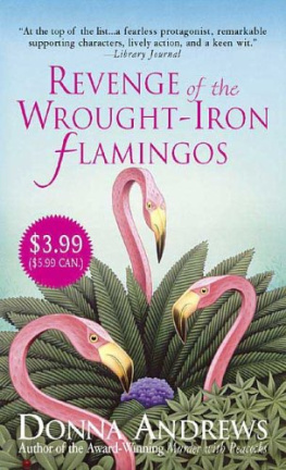 Donna Andrews Revenge of the Wrought-Iron Flamingos (Meg Langslow Mysteries)