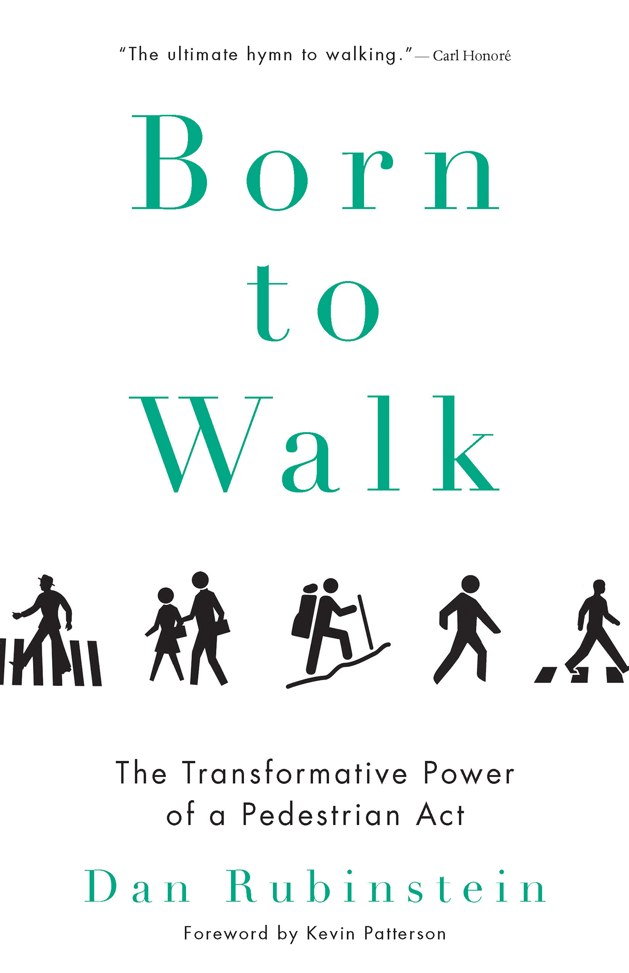 Born to walk the transformative power of a pedestrian act - image 1