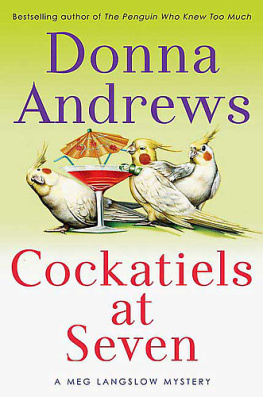 Donna Andrews - Cockatiels at Seven (Meg Langslow Mysteries)