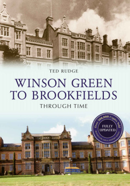 Rudge Winson Green to Brookfields Through Time Revised Edition