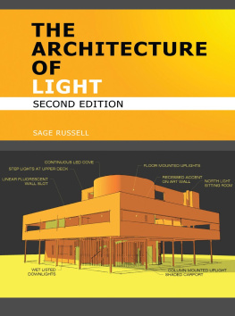 Russell - The architecture of light: architectural lighting design concepts and techniques. A textbook of procedures and practices for the architect, interior designer and lighting designer